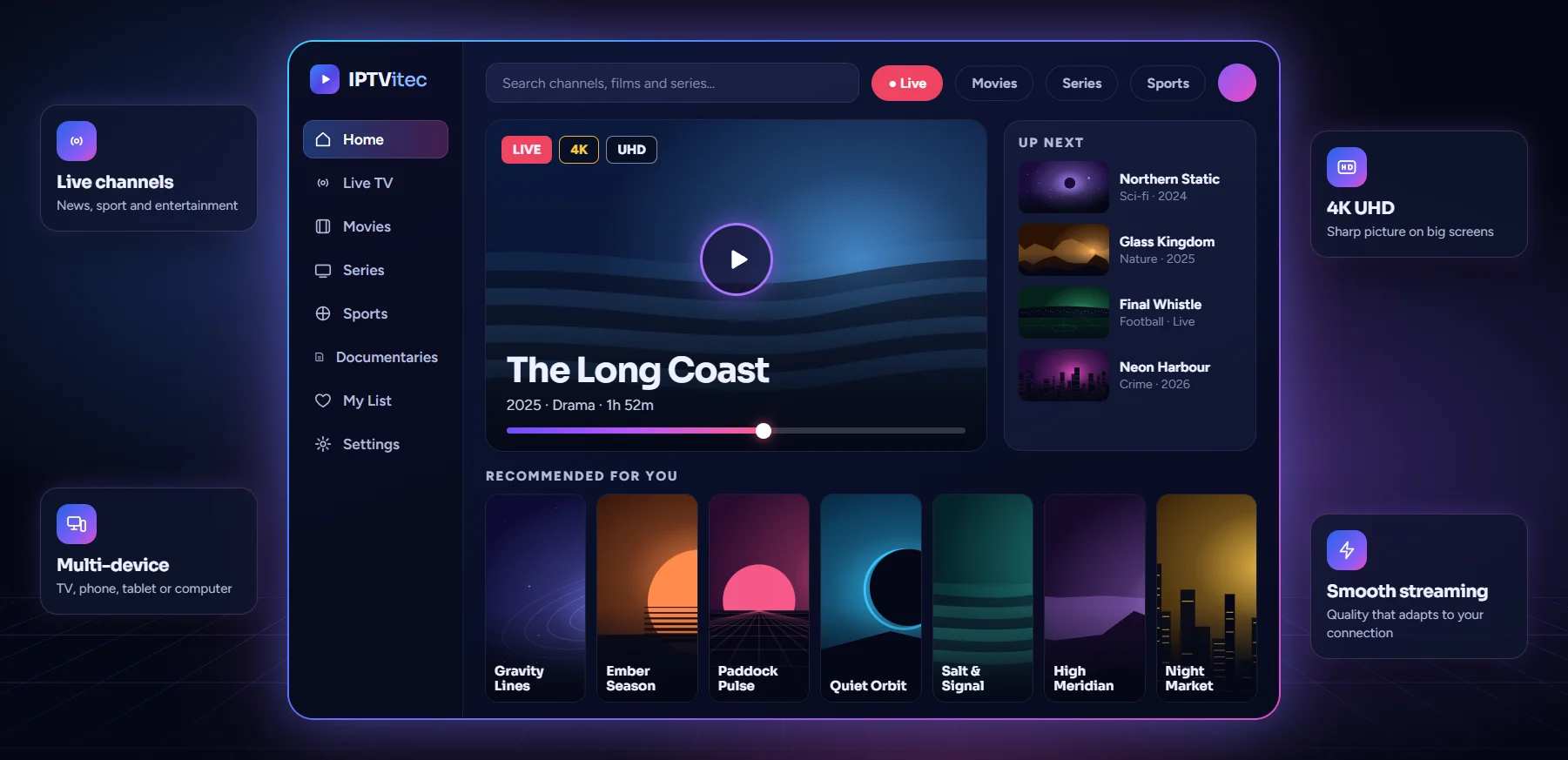 Illustration of a streaming app: a live 4K player, Live TV, Movies, Series, Sports and Documentaries menus, an Up next list and recommended titles.